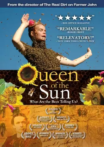 Queen Of The Sun: What Are The Bees Telling Us?